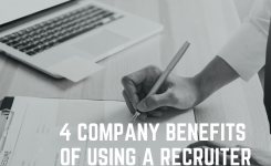 4 Company Benefits of Using a Recruiter